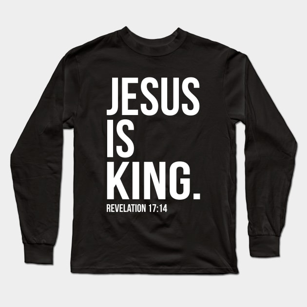 Jesus Is King Bible Bible Scripture Verse Christian Long Sleeve T-Shirt by sacredoriginals